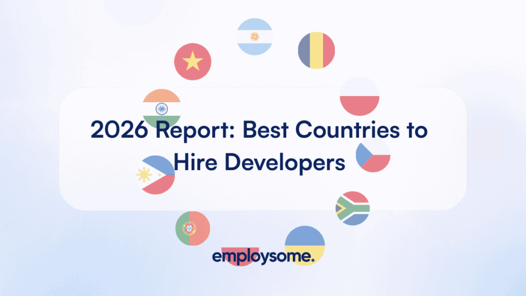 Best Countries to Hire Developers: 2026 Developer Hiring Index