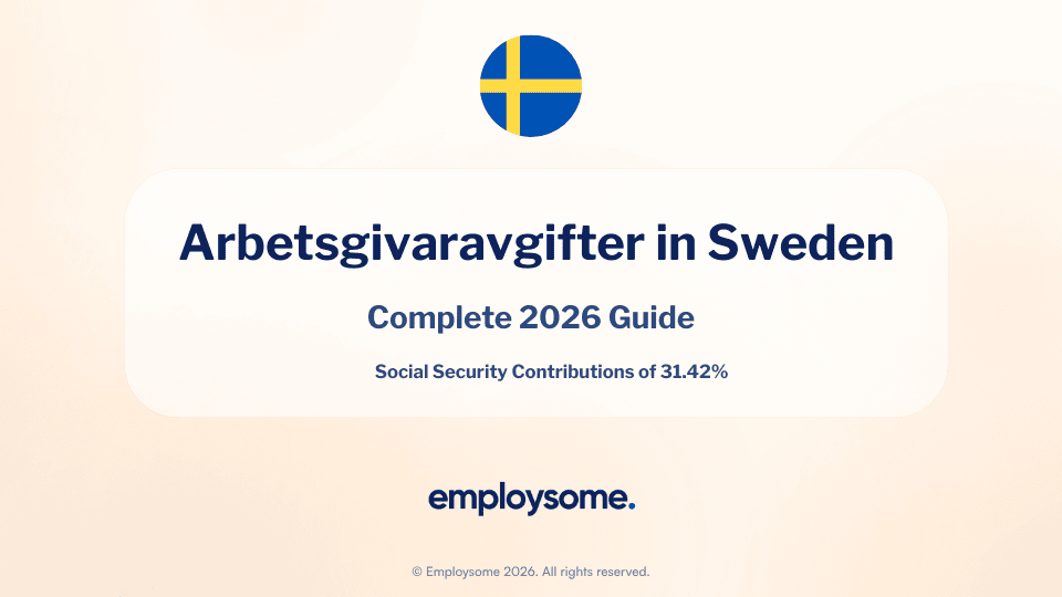 Arbetsgivaravgifter 2026: Sweden Employer Contributions Guide