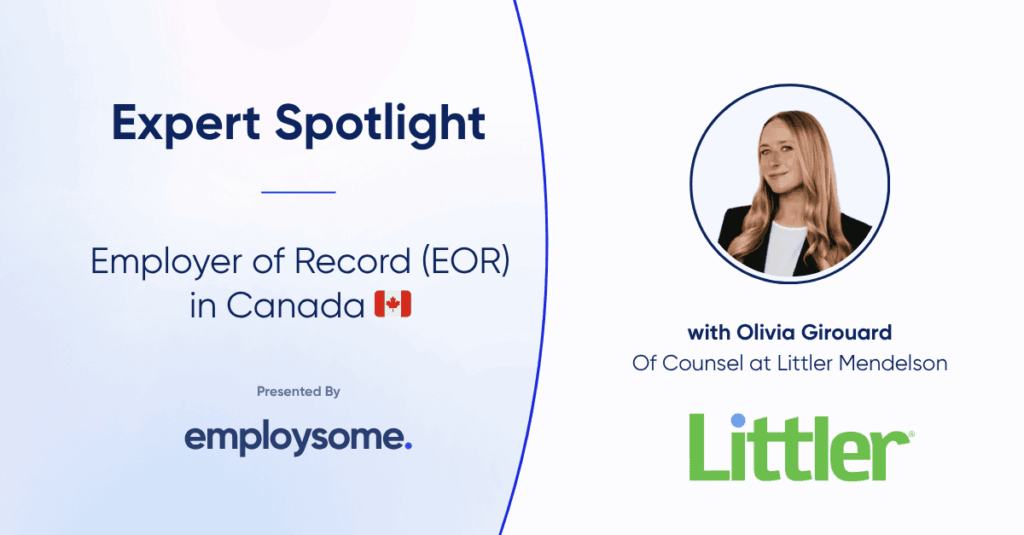 Expert Spotlight: Hiring in Canada Through an EOR