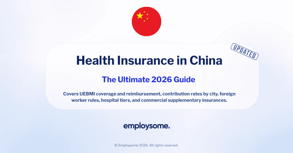 Health Insurance in China 2026: UEBMI & Employer Costs