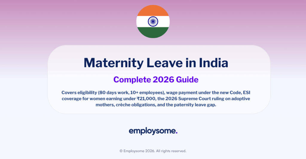 Maternity Leave in India 2026: Complete Employer Guide