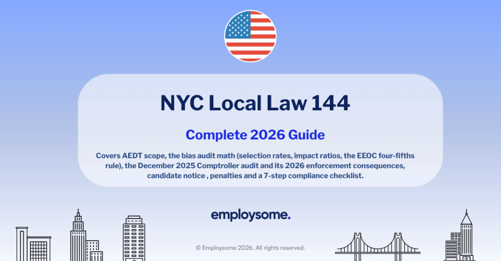 NYC Local Law 144: AEDT Bias Audit Requirements (2026)
