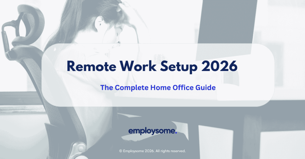 Remote Work Setup 2026: The Complete Home Office Guide